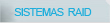 SISTEMAS RAID